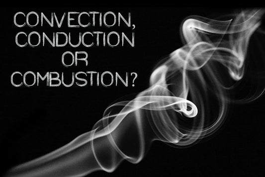 Convection, Conduction, or Combustion?